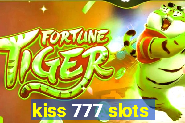 kiss 777 slots